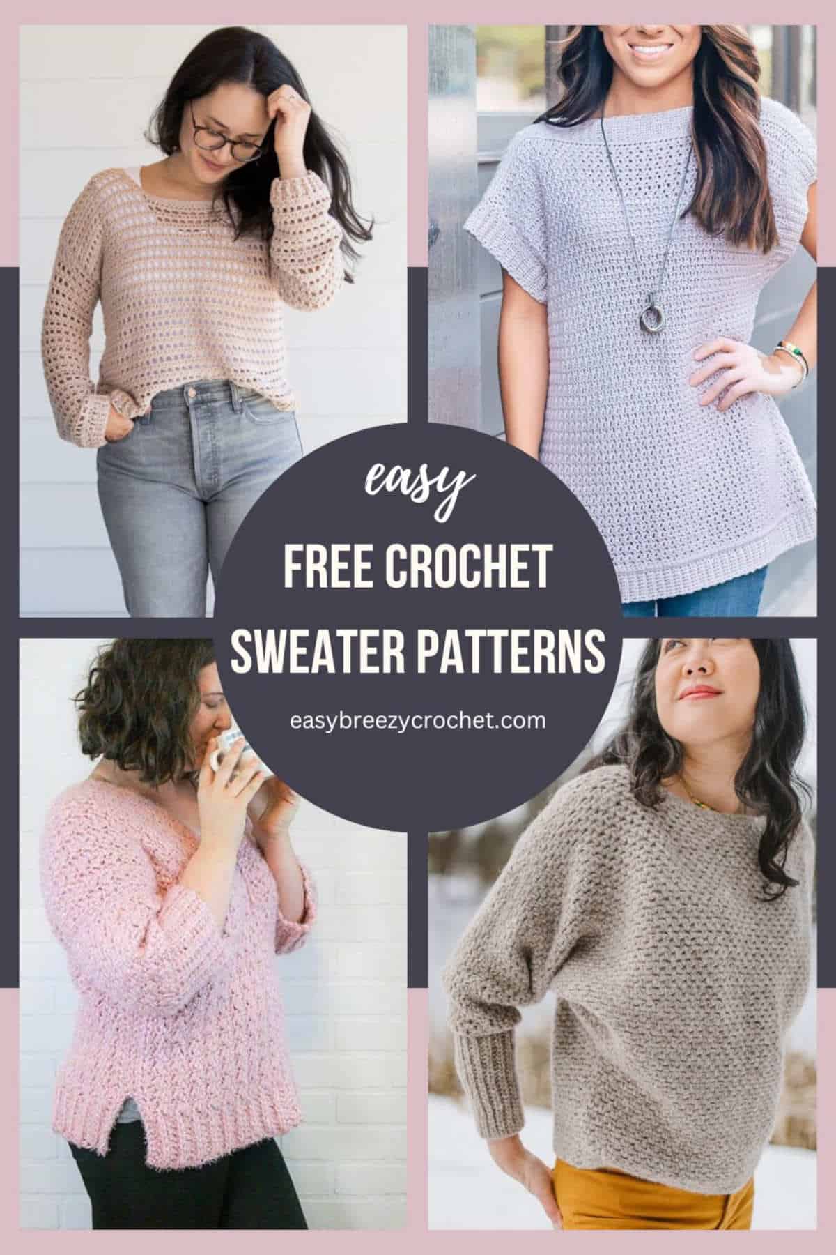 Image of four crocheted sweaters with a text overlay that reads, Free Crochet Sweater Patterns.