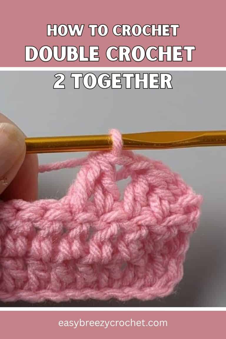 How To Crochet Double Crochet 2 Together (DC2Tog) | Easy Breezy Crochet
