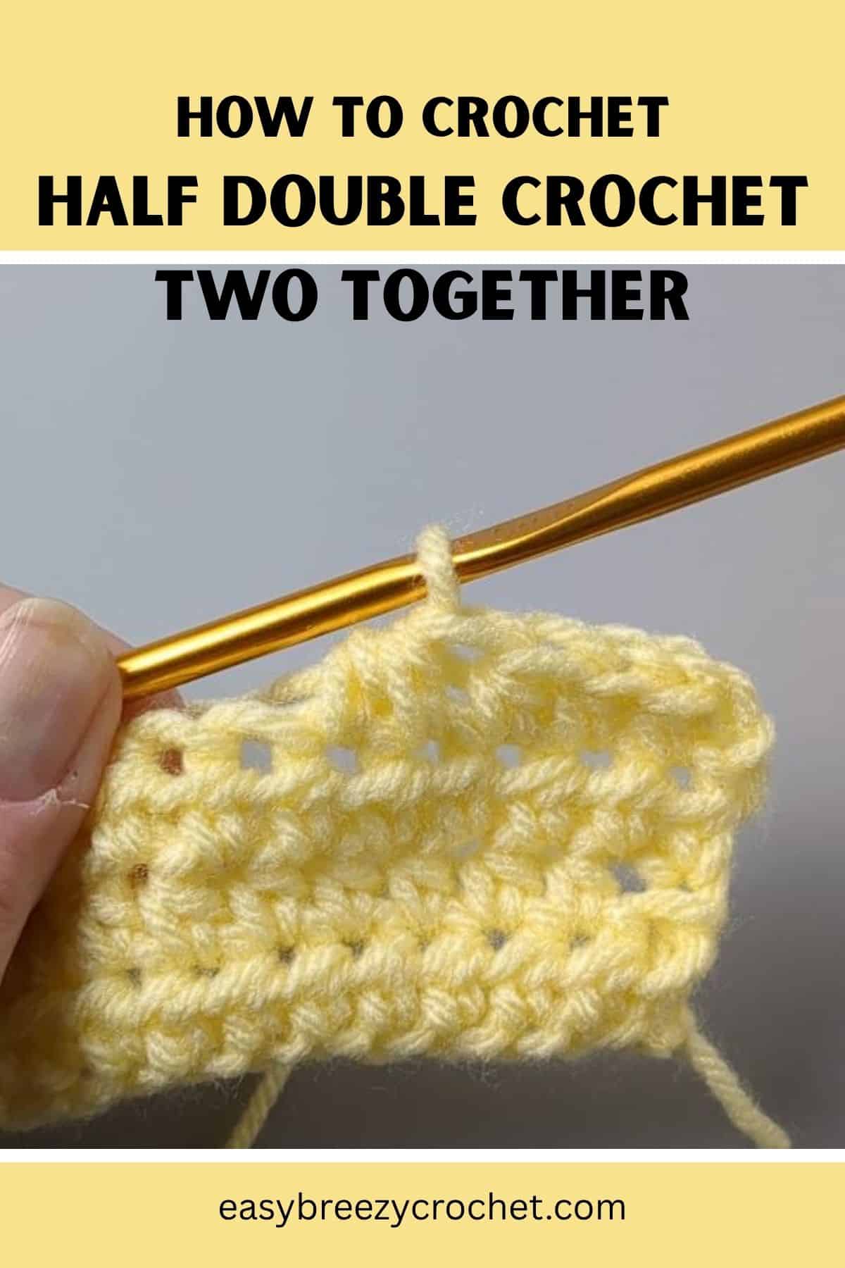 Half double crochet 2 together.